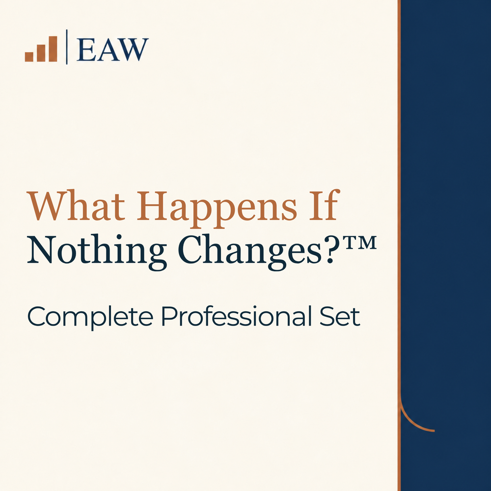 What Happens If Nothing Changes?™ Complete Professional Set | Consultant-Grade PLR | Commercial Use