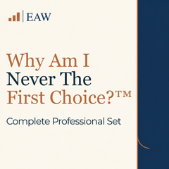 Why Am I Never The First Choice?™ Complete Professional Set | Consultant-Grade PLR | Commercial Use