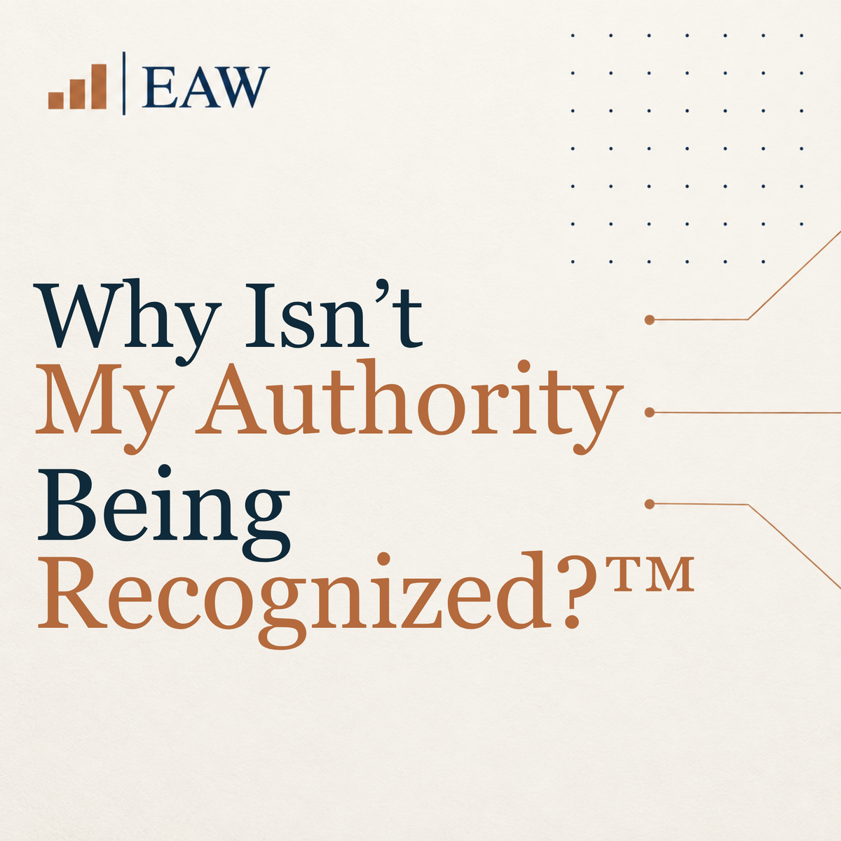 Why Isn't My Authority Being Recognized?™ | Understanding How Market Position Shapes Trust, Recognition, and Opportunity
